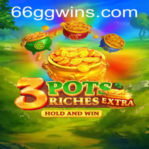 Unveiling the Thrilling World of 3potsExtra: An Immersive Gaming Experience with 66GG